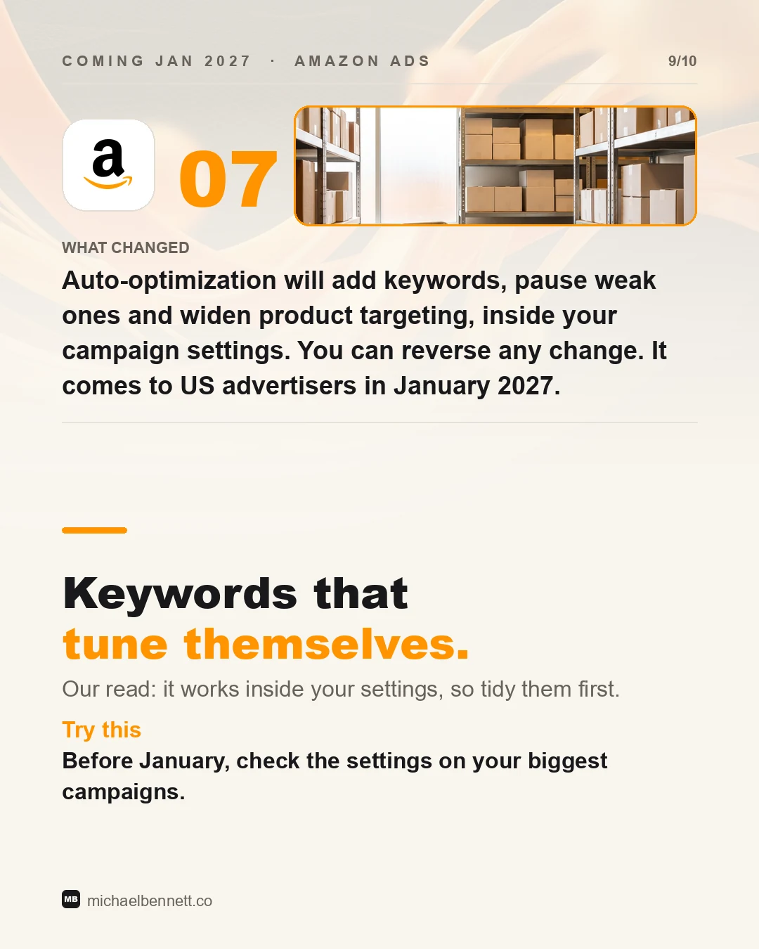 Carousel slide: auto-optimization will add keywords, pause weak ones and widen product targeting, inside your campaign settings. You can reverse any change. It comes to US advertisers in January 2027.