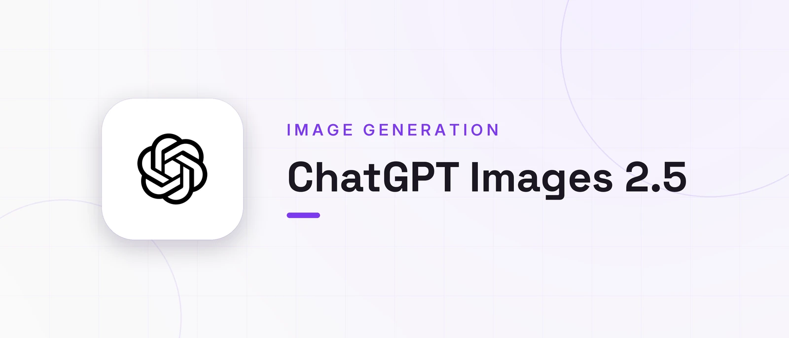 ChatGPT Images 2.5, IMAGE GENERATION