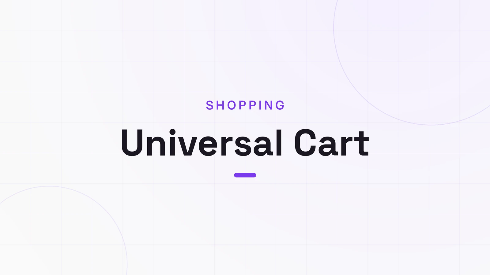 Universal Cart, SHOPPING
