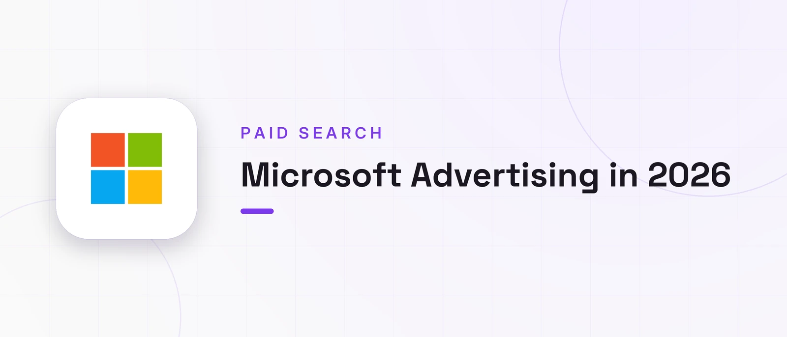 Microsoft Advertising in 2026, PAID SEARCH