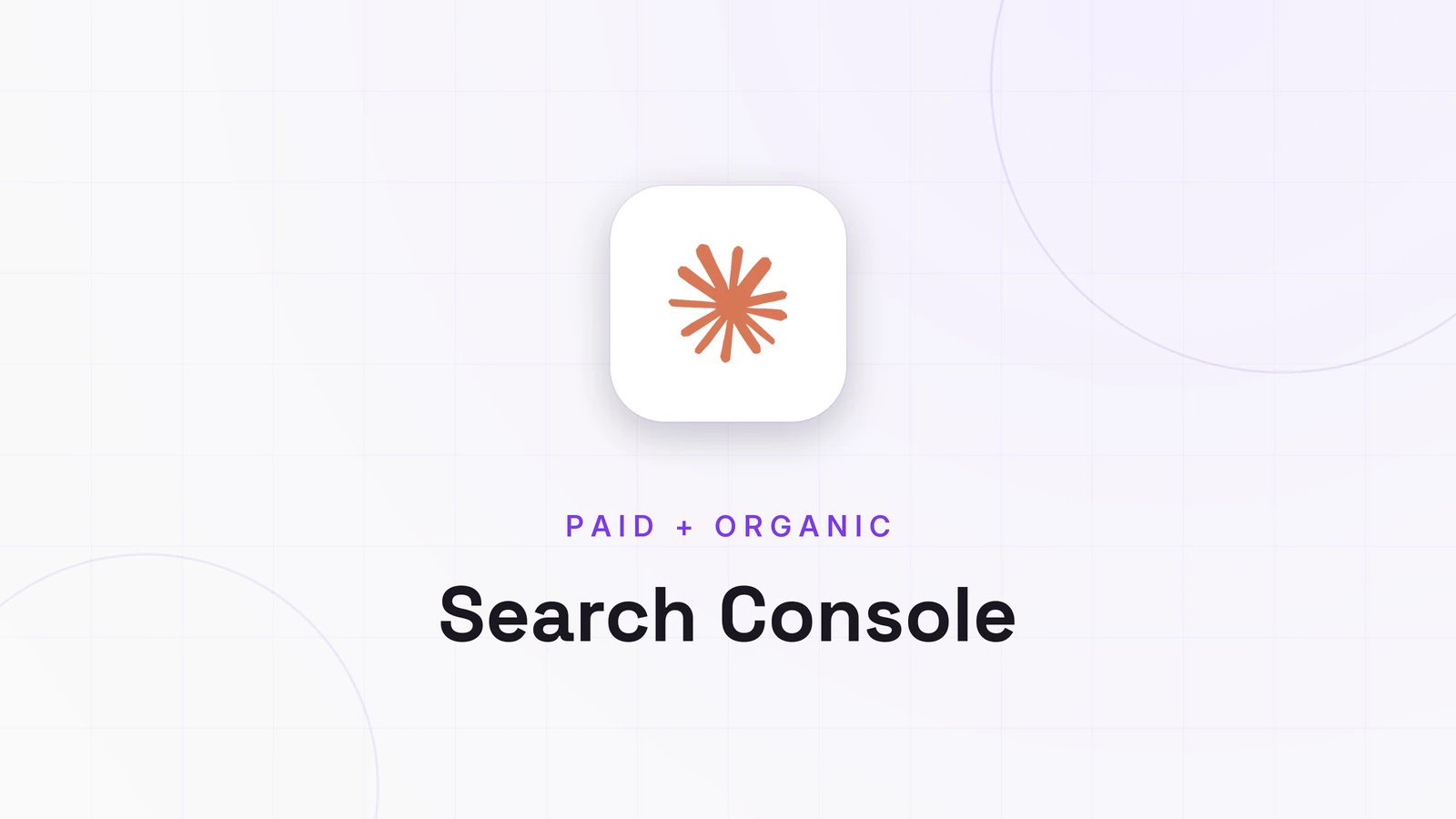 Search Console, PAID + ORGANIC